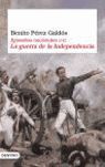 EPISODIOS NACIONALES I. LA GUERRA DE LA INDEPENDENCIA