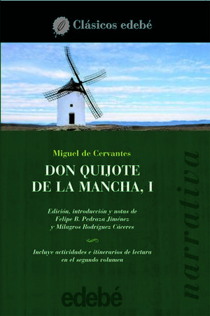 DON QUIJOTE DE LA MANCHA I