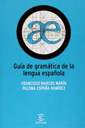 GUIA DE GRAMATICA DE LA LENGUA ESPAÑOLA