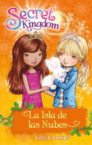 SECRET KINGDOM 3. LA ISLA DE LAS NUBES