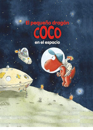 EL PEQUEÑO DRAGON COCO EN EL ESPACIO