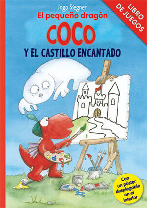 LIBRO DE JUEGOS - EL PEQUEÑO DRAGON COCO Y EL CASTILLO ENCANTADO