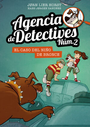 AGENCIA DE DETECTIVES NUM. 2 - 7. EL CASO DEL NIÑO DE BRONCE