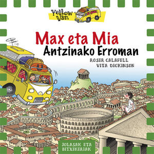 YELLOW VAN 12. MAX ETA MIA ANTZINAKO ERROMAN