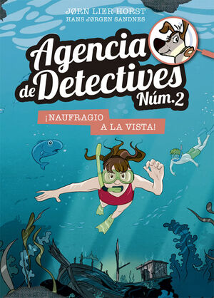 AGENCIA DE DETECTIVES NUM. 2- 13. ¡NAUFRAGIO A LA VISTA!