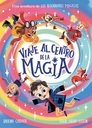 VIAJE AL CENTRO DE LA MAGIA.(LOS RECATADORES MAGIC