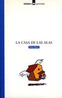 LA CASA DE LAS ALAS