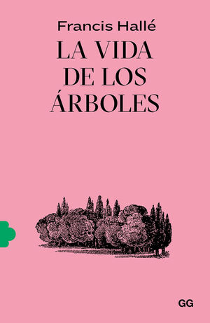 LA VIDA DE LOS ARBOLES