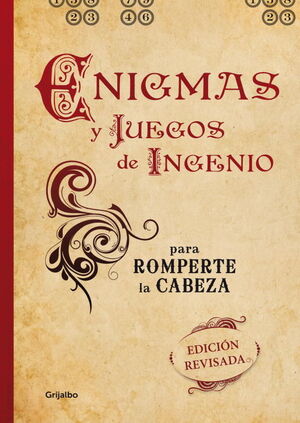 ENIGMAS Y JUEGOS DE INGENIO PARA ROMPERTE LA CABEZA (EDICION REVISADA)