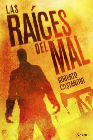LAS RAICES DEL MAL (COMISARIO MICHELE BALISTRERI 2)