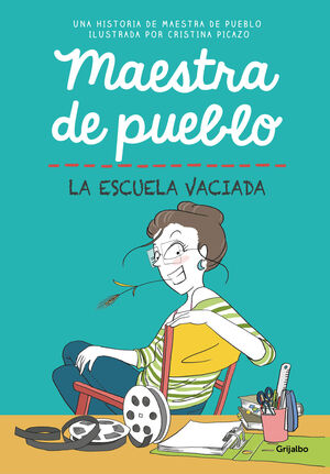 MAESTRA DE PUEBLO:LA ESCUELA VACIADA.(FICCION)