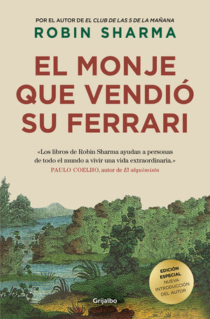 EL MONJE QUE VENDIO SU FERRARI (EDICION DE LUJO)