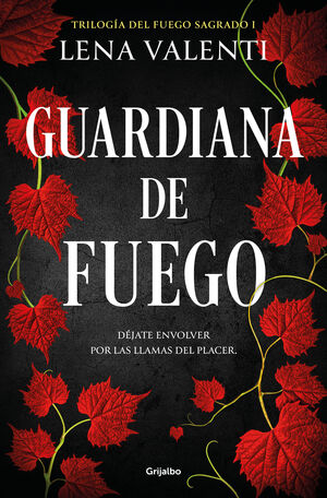 GUARDIANA DE FUEGO (TRILOGIA DEL FUEGO SAGRADO 1)