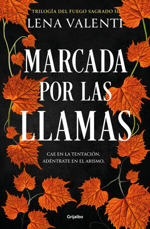 2.MARCADA POR LAS LLAMAS.(TRILOGIA FUEGO SAGRADO).