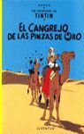 EL CANGREJO DE LAS PINZAS DE ORO (CARTONE)