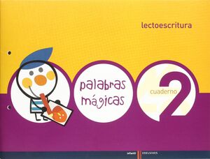 LECTOESCRITUA CUADERNO 2 (PALABRAS MAGICAS)