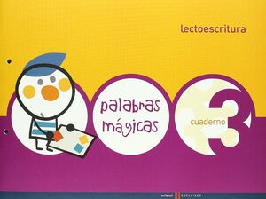 LECTOESCRITURA CUADERNO 3 (PALABRAS MAGICAS)