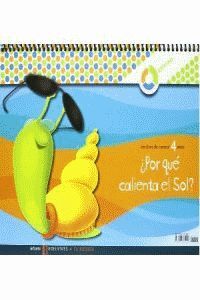 A TU MEDIDA INFANTIL 4 AÑOS ¿POR QUE CALIENTA EL SOL?