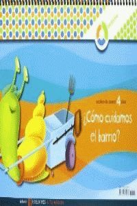 A TU MEDIDA INFANTIL 4 AÑOS CUADERNO ¿COMO CUIDAMOS EL BARRIO?