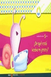 A TU MEDIDA INFANTIL 5 AÑOS CUADERNO ¿DE QUE ESTA HECHO MI JERSEY?