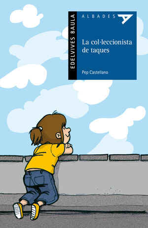 LA COL·LECCIONISTA DE TAQUES