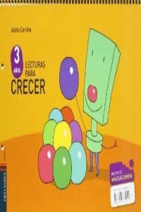 LECTURAS PARA CRECER INFANTIL 3 AÑOS