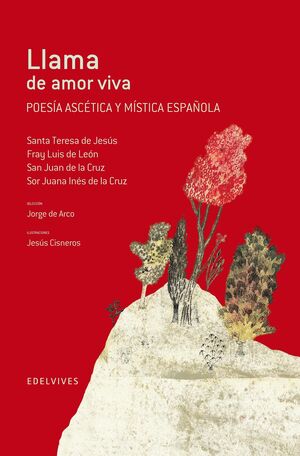 LLAMA DE AMOR VIVA (POESIA ASCETICA Y MISTICA ESPAÑOLA)