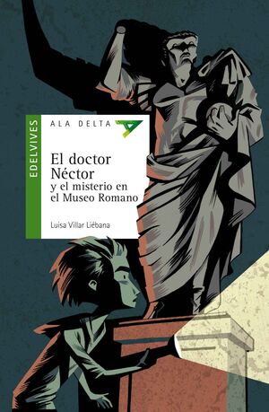 EL DOCTOR NECTOR Y EL MISTERIO EN EL MUSEO ROMANO
