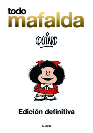 TODO MAFALDA. EDICION DEFINITIVA