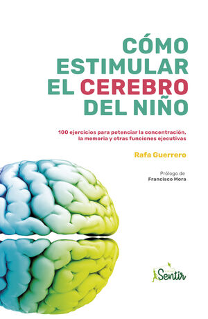 COMO ESTIMULAR EL CEREBRO DEL NIÑO