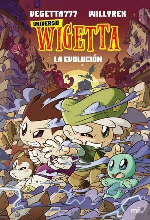 16. UNIVERSO WIGETTA 2. LA EVOLUCION