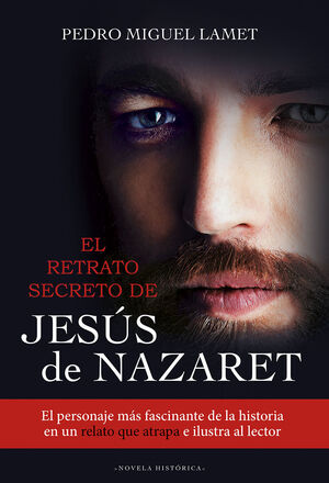 EL RETRATO  SECRETO DE JESUS DE NAZARET