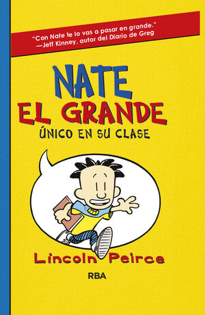 NATE EL GRANDE 1: UNICO EN SU CLASE
