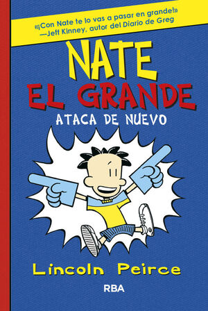 NATE EL GRANDE 2: ATACA DE NUEVO