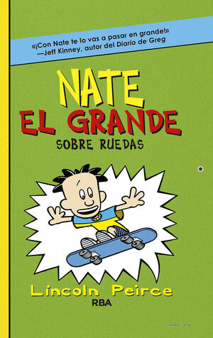 NATE EL GRANDE 3: SOBRE RUEDAS