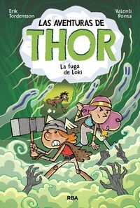 2.FUGA DE LOKI, LA.(LAS AVENTURAS DE THOR)