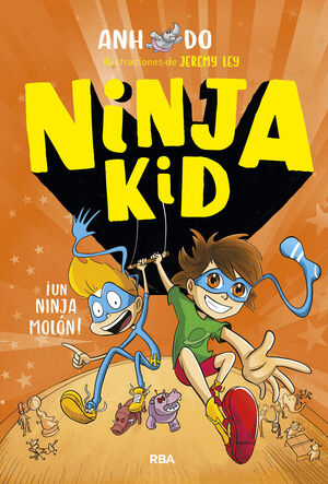 NINJA KID#4. !UN NINJA MOLON!