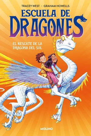 2.RESCATE DE LA DRAGONA DEL SOL.(ESCUELA DE DRAGON