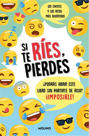 SI TE RIES, PIERDES