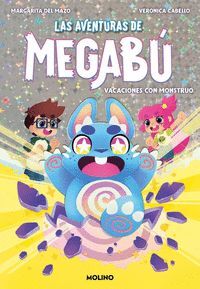 LAS AVENTURAS DE MEGABÚ 1 - VACACIONES CON MONSTRU
