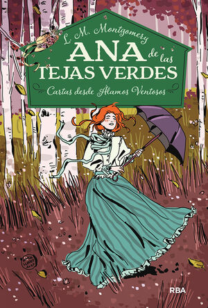 ANA DE LAS TEJAS VERDES 7 - CARTAS DESDE ALAMOS VENTOSOS