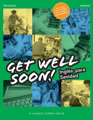 GET WELL SOON! INGLES PARA SANIDAD
