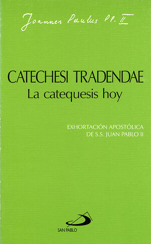 CATECHESI TRADENDAE. LA CATEQUESIS HOY