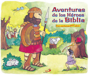 AVENTURAS DE LOS HEROES DE LA BIBLIA