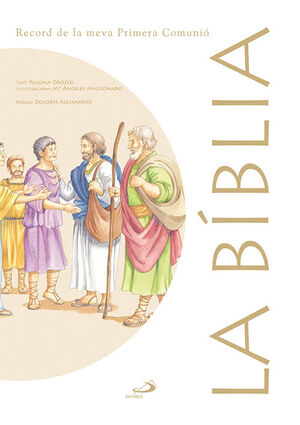 LA BIBLIA - UNA HISTORIA SAGRADA (ED. CATALAN)