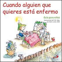 CUANDO ALGUIEN QUE QUIERES ESTA ENFERMO