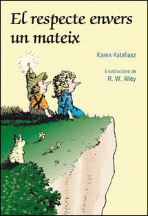 EL RESPECTE ENVERS UN MATEIX