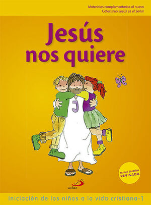 JESUS NOS QUIERE (LIBRO DEL NIÑO)