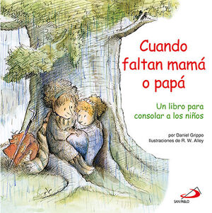 CUANDO FALTAN MAMA O PAPA
