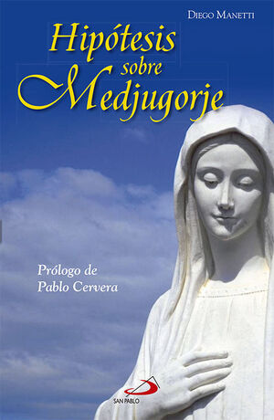 HIPOTESIS SOBRE MEDJUGORJE